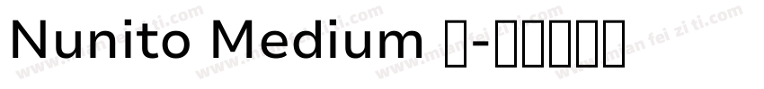 Nunito Medium 中字体转换
